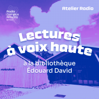 Radio Campus Amiens. Atelier Radio. Lectures à voix haute à la bibliothèque Édouard David.