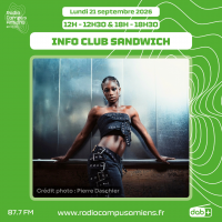 Radio Campus Amiens. Lundi 21 septembre 2026 - 12h-12h30 & 18h-18h30. INFO CLUB SANDWICH. Photo de Juste Shani par Pierre Daschier.
