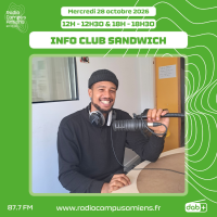 Radio Campus Amiens. Mercredi 28 octobre 2026 - 12h-12h30 & 18h-18h30. INFO CLUB SANDWICH. Photo de Sacha dans nos studios.