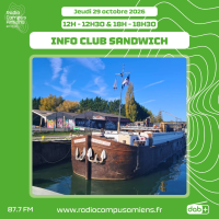 Radio Campus Amiens. Jeudi 29 octobre 2026 - 12h-12h30 & 18h-18h30. INFO CLUB SANDWICH. Photo de la Péniche Célestine à quai devant le SPOT Mons.