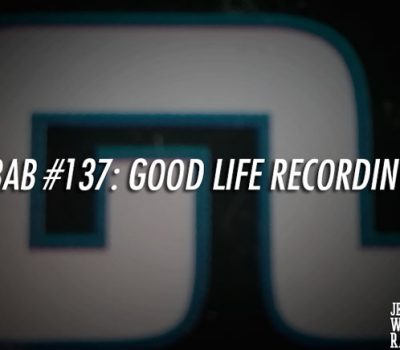 NBAB #137 – GOOD LIFE RECORDINGS