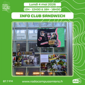 Radio Campus Amiens. Lundi 4 mai 2026 - 12h-12h30 & 18h-18h30. INFO CLUB SANDWICH. Photo de trois collages artistiques exposés sur un mur en verre.
