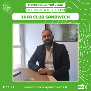 Radio Campus Amiens. Mercredi 13 mai 2026 - 12h-12h30 & 18h-18h30. INFO CLUB SANDWICH. Photo d'une personne assise dans un studio devant une table. 