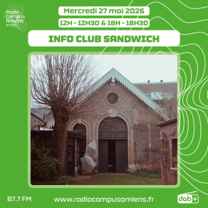 Radio Campus Amiens. Mercredi 27 mai 2026 - 12h-12h30 & 18h-18h30. INFO CLUB SANDWICH. Photo extérieure de la Biscuiterie, un petit bâtiment en brique avec une grande porte arrondie.
