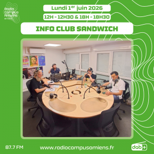 Radio Campus Amiens. Lundi 1er juin 2026 - 12h-12h30 & 18h-18h30. INFO CLUB SANDWICH. Photo panoramique de quatre personnes assises à une table dans un studio.