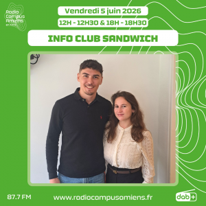 Radio Campus Amiens. Vendredi 5 juin 2026 - 12h-12h30 & 18h-18h30. INFO CLUB SANDWICH. Photo de deux personnes debout devant un mur blanc.