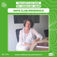 Radio Campus Amiens. Mercredi 17 juin 2026 - 12h-12h30 & 18h-18h30. INFO CLUB SANDWICH. Photo d'une personne assise à une table dans un studio de radio.