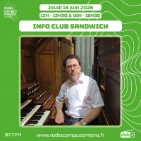 Radio Campus Amiens. Jeudi 18 juin 2026 - 12h-12h30 & 18h-18h30. INFO CLUB SANDWICH. Photo de Geoffrey Chesnier assis devant les claviers de l'orgue de la Cathédrale d'Amiens.
