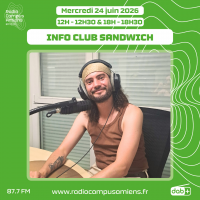 Radio Campus Amiens. Mercredi 24 juin 2026 - 12h-12h30 & 18h-18h30. INFO CLUB SANDWICH. Photo d'Alexandre Tourte assis au micro dans notre studio.
