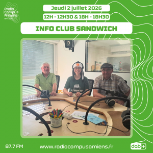 Radio Campus Amiens. Jeudi 2 juillet 2026 - 12h-12h30 & 18h-18h30. INFO CLUB SANDWICH. Photo de trois personnes assises au micro dans nos studios.