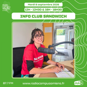 Radio Campus Amiens. Mardi 8 septembre 2026 - 12h-12h30 & 18h-18h30. INFO CLUB SANDWICH. Photo de Cécile Martinelli dans nos studios.