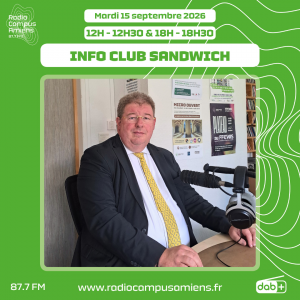 Radio Campus Amiens. Mardi 15 septembre 2026 - 12h-12h30 & 18h-18h30. INFO CLUB SANDWICH. Photo de Philippe Leblanc dans nos studios.