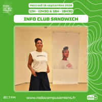 Radio Campus Amiens. Mercredi 16 septembre 2026 - 12h-12h30 & 18h-18h30. INFO CLUB SANDWICH. Photo d'Hélène Jayet dans son exposition au Safran.